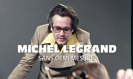 affiche du film Michel Legrand: Sans demi-mesure