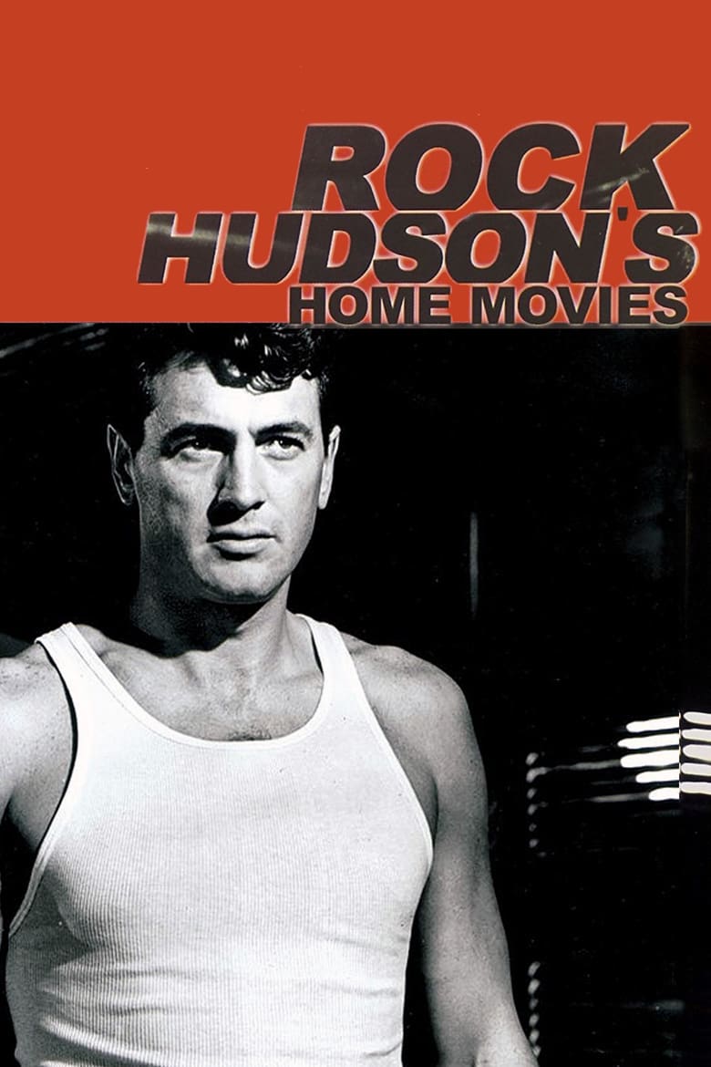 affiche du film Rock Hudson's Home Movies