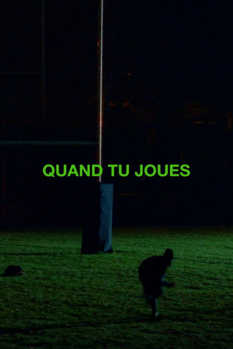 affiche du film Quand tu joues