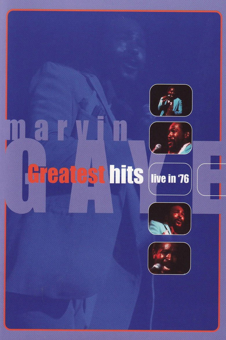 affiche du film Marvin Gaye: Greatest Hits Live in '76