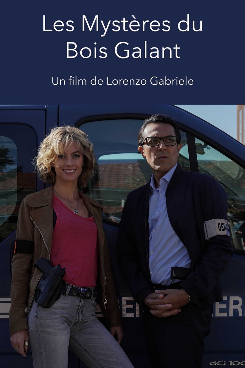 Les Mystères Du Bois Galant Meurtres à Rochefort : Les Mystères du Bois Galant (TV) - Seriebox