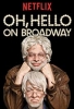 Oh, Hello: On Broadway