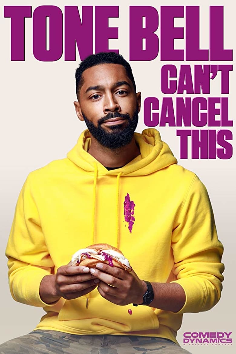 affiche du film Tone Bell: Can't Cancel This