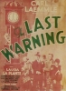Le dernier avertissement (The Last Warning)