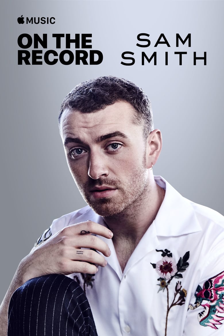 affiche du film Sam Smith: The Thrill of It All
