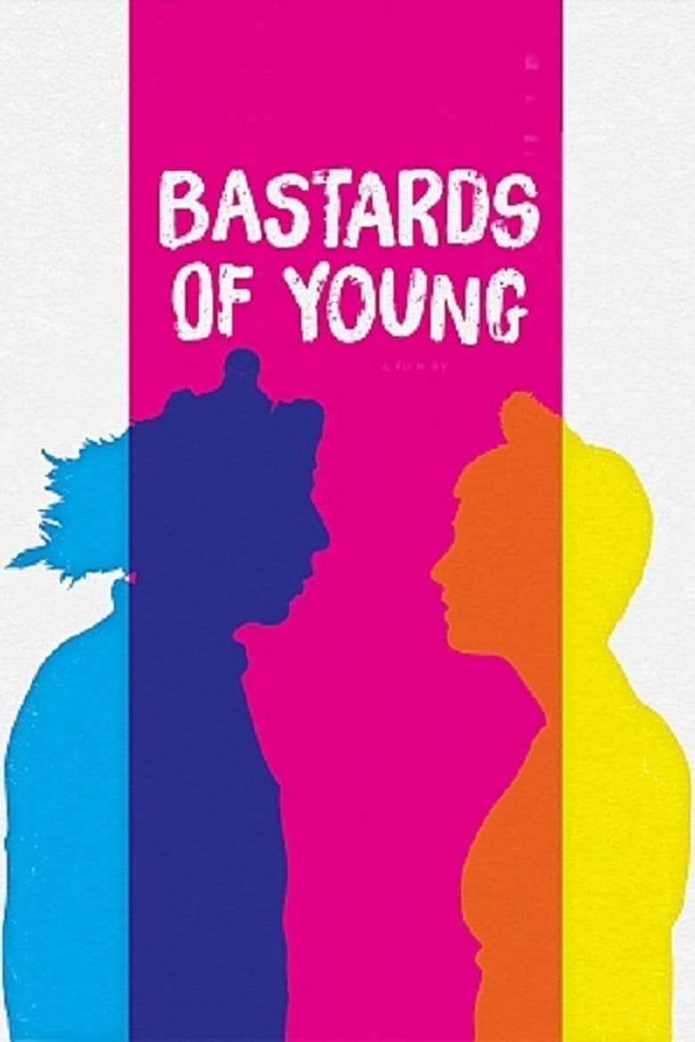 affiche du film Bastards of Young