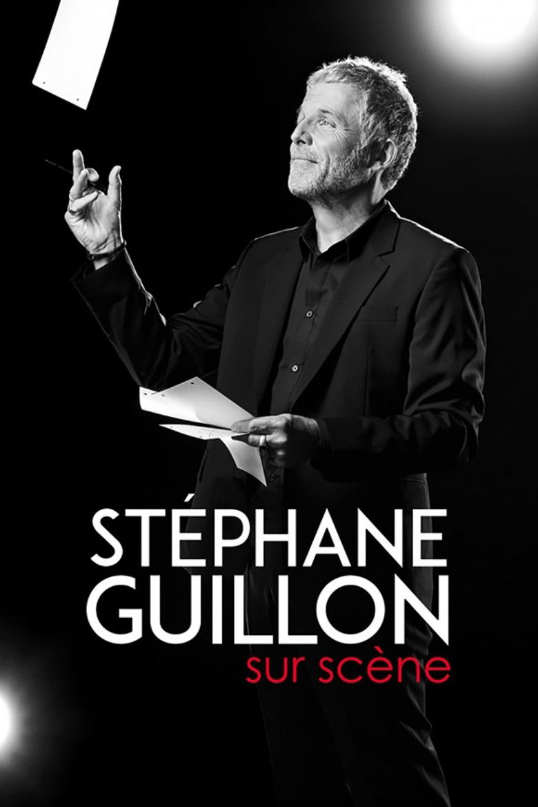 affiche du film Stéphane Guillon sur scène