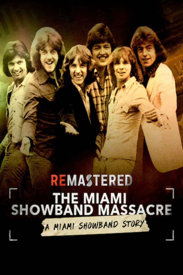 affiche du film ReMastered: The Miami Showband Massacre