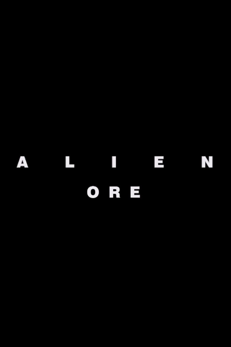 affiche du film Alien: Ore