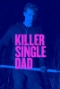Killer Single Dad