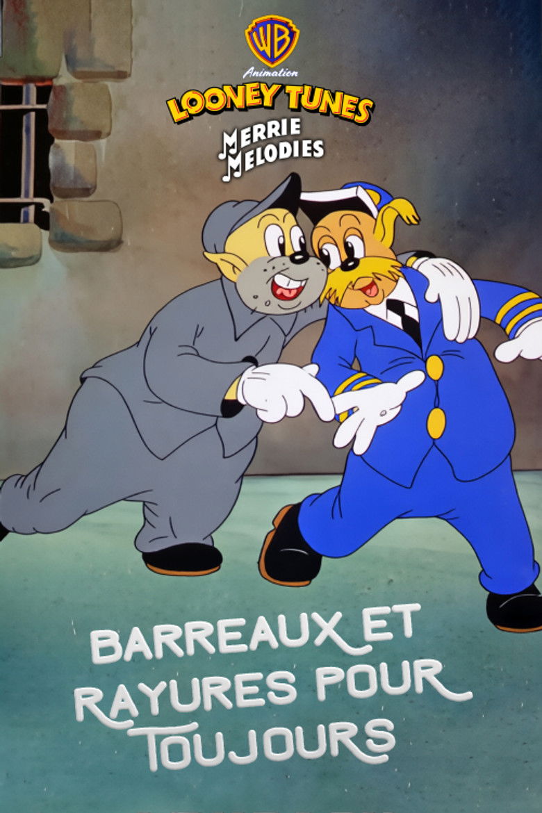 affiche du film Barreaux et rayures pour toujours