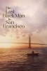 The Last Black Man in San Francisco