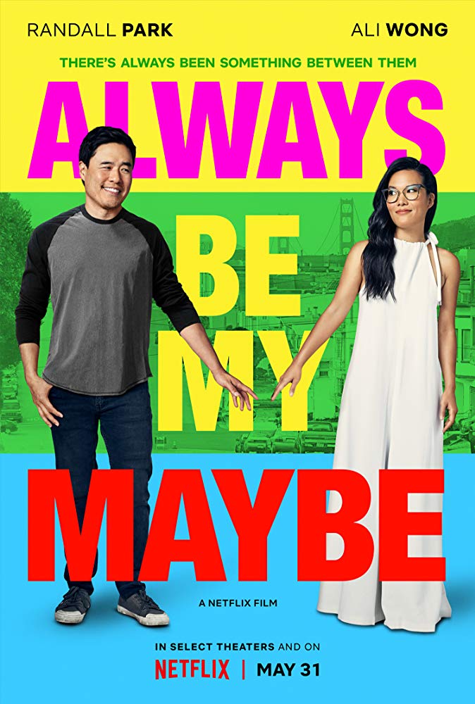 affiche du film Always Be My Maybe
