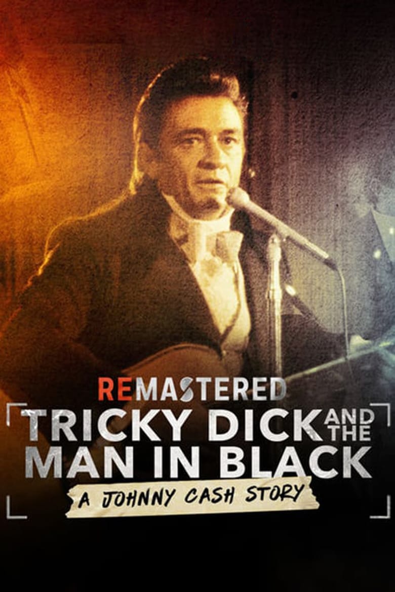 affiche du film ReMastered : Nixon & The Man in Black