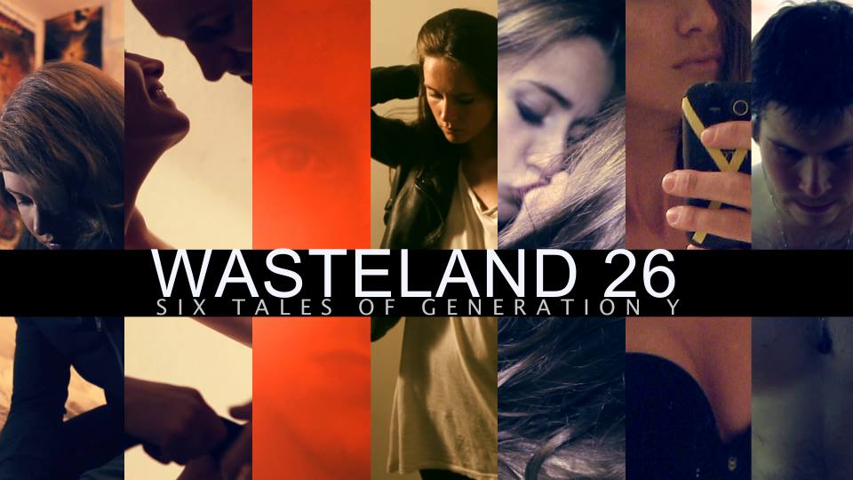 affiche du film Wasteland 26 : Six Tales of Generation Y