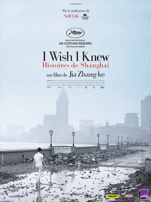 affiche du film I Wish I Knew: Histoires de Shanghai