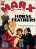 Plumes de cheval (Horse Feathers)