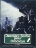 Dernière sortie pour Brooklyn (Last Exit to Brooklyn)