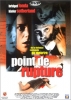 Point de rupture (Break Up)