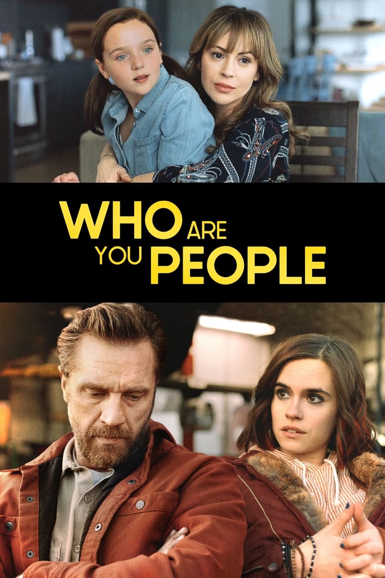 affiche du film Who Are You People