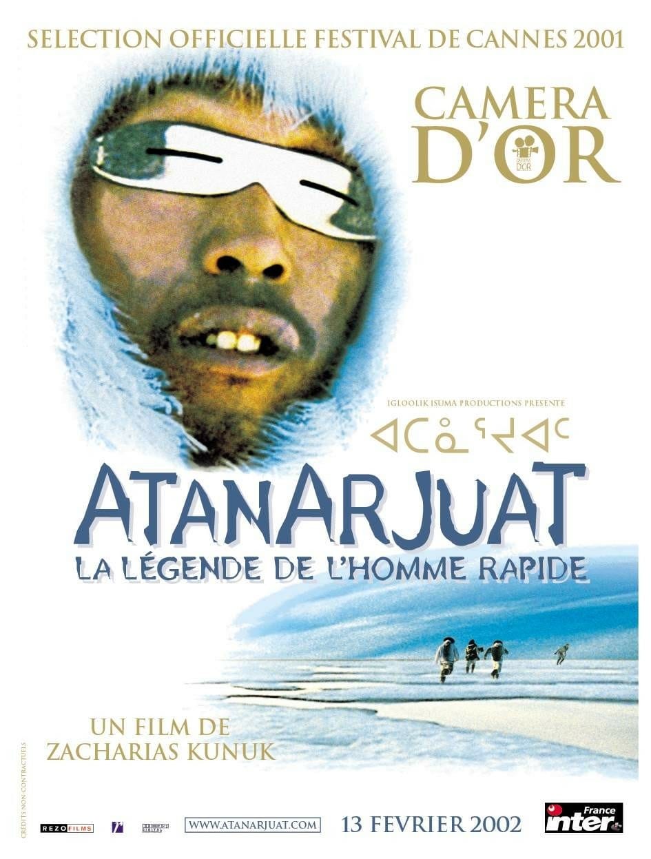 affiche du film Atanarjuat: La légende de l'homme rapide