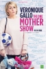 Véronique Gallo : The One Mother Show