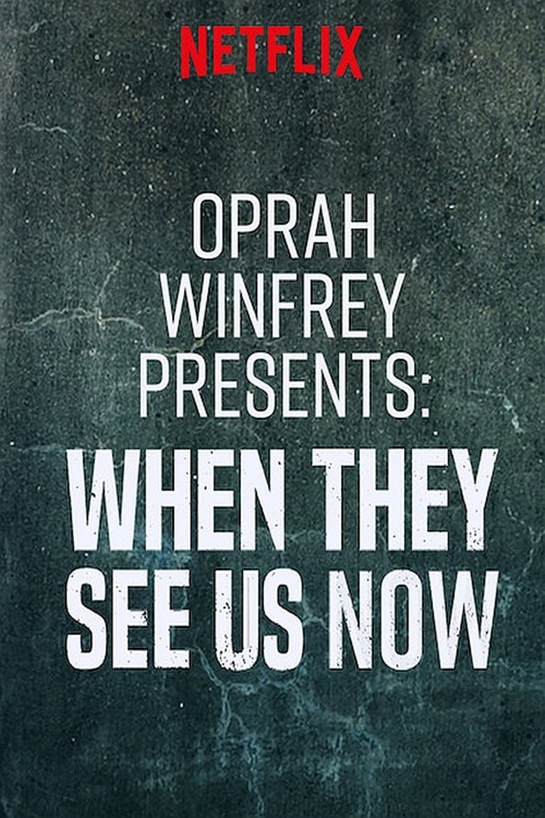 affiche du film Oprah Winfrey Presents: When They See Us Now