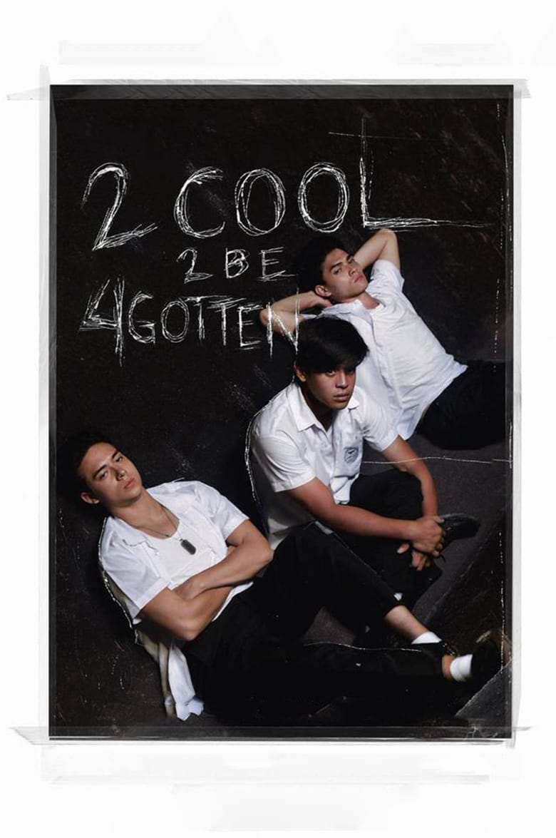 affiche du film 2 Cool 2 Be 4gotten