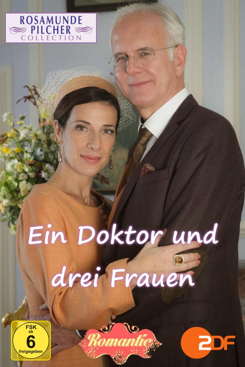 Rosamunde Pilcher Ein Doktor Und Drei Frauen Ein Doktor und drei Frauen - Seriebox