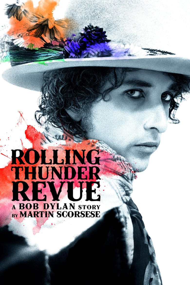 affiche du film Rolling Thunder Revue: A Bob Dylan Story by Martin Scorsese