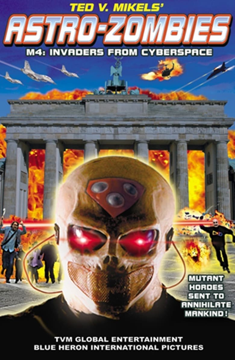 affiche du film Astro Zombies: M4 - Invaders from Cyberspace