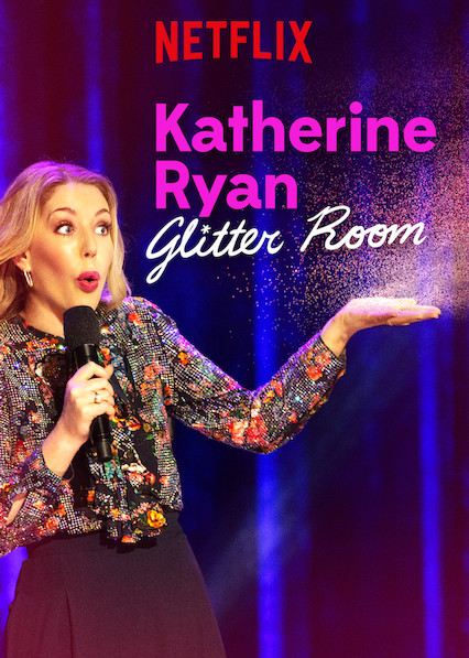 affiche du film Katherine Ryan: Glitter Room