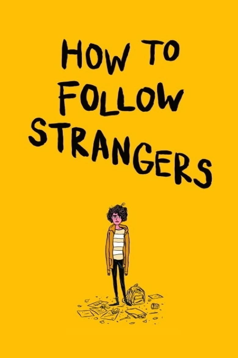 affiche du film How to Follow Strangers