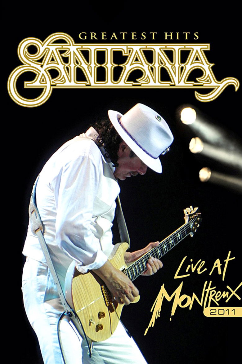 affiche du film Santana: Greatest Hits - Live at Montreux 2011
