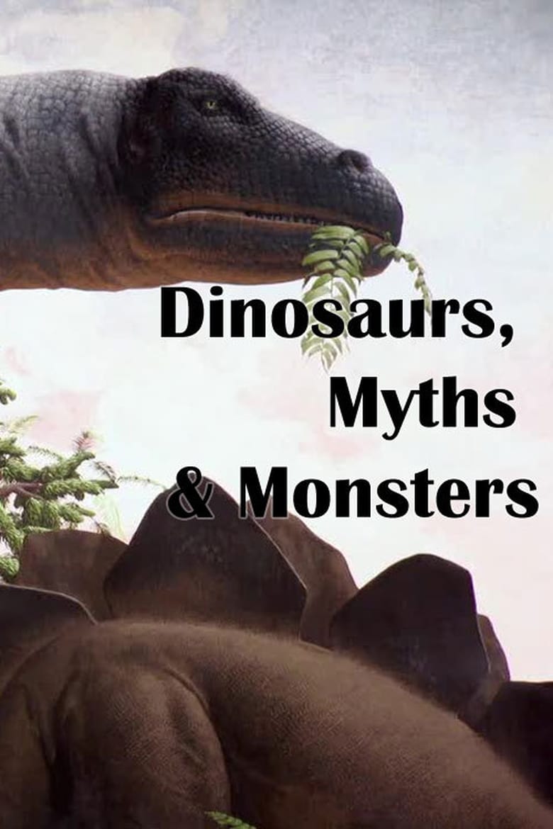 affiche du film Dinosaurs, Myths and Monsters