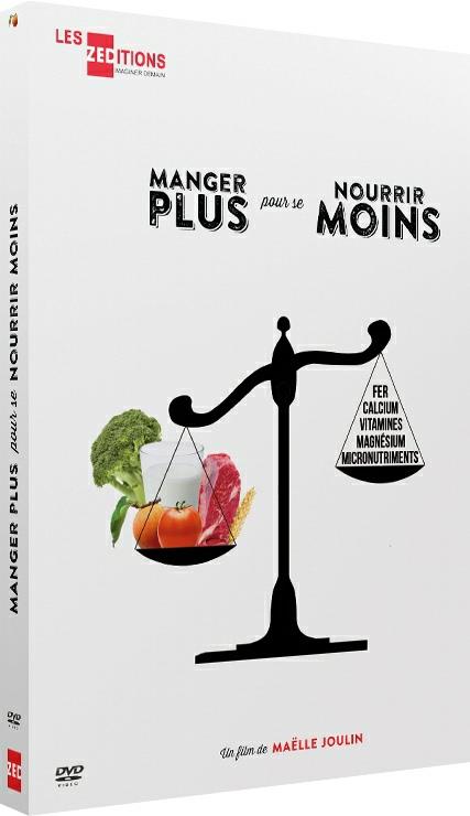 affiche du film Manger plus pour se nourrir moins