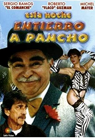 affiche du film Esta Noche Entierro a Pancho