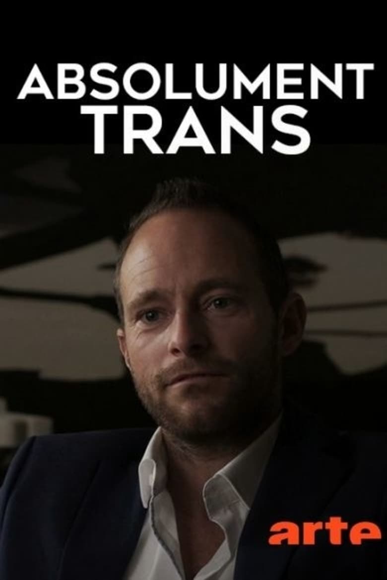 affiche du film Absolument Trans !