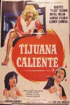 affiche du film Tijuana caliente