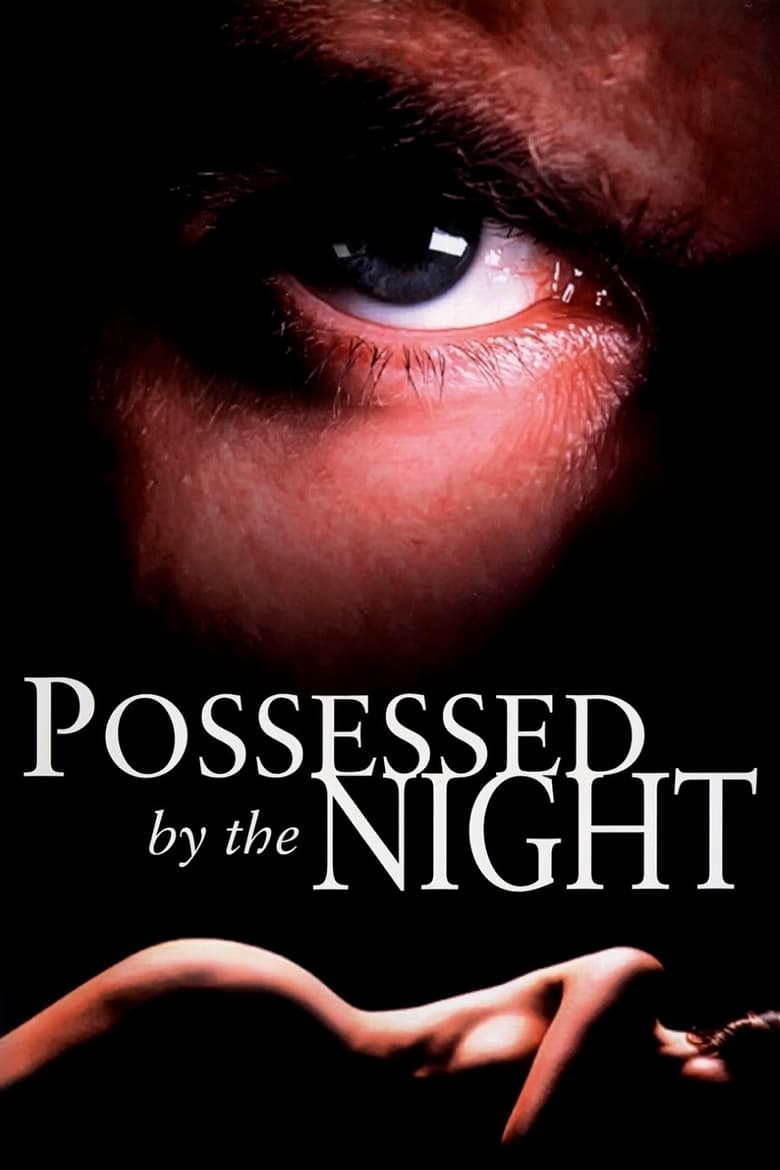 affiche du film Possessed by the Night
