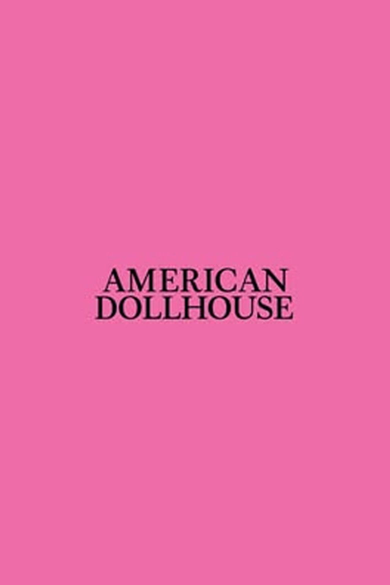 affiche du film American Dollhouse