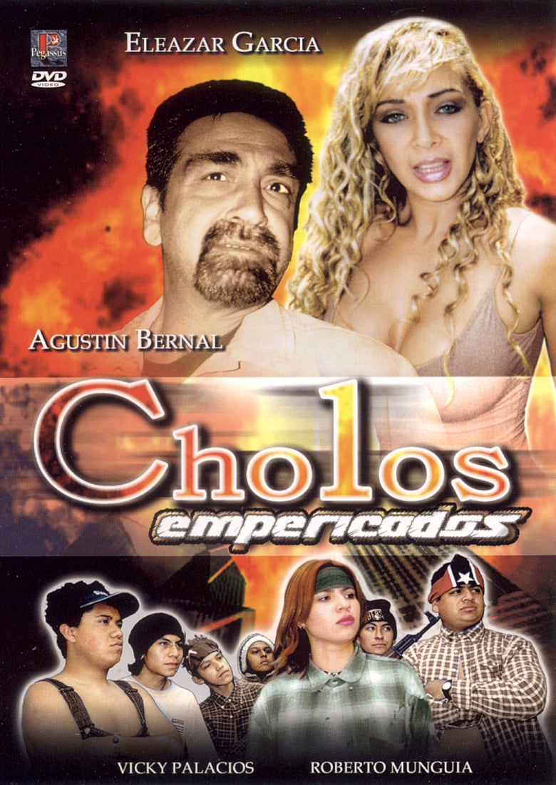 affiche du film Cholos empericados