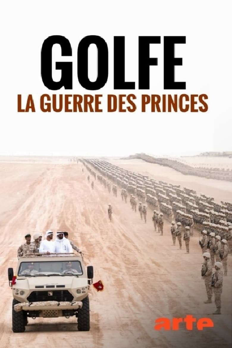 affiche du film Golfe, la guerre des princes