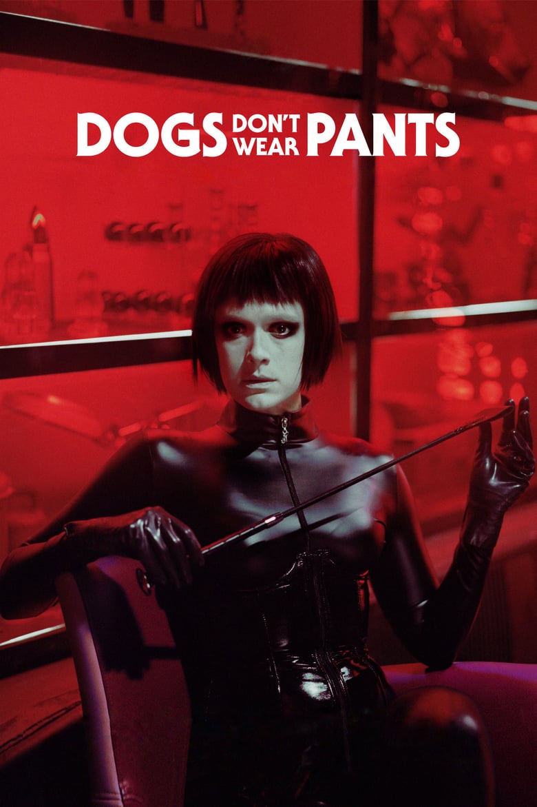 affiche du film Dogs Don't Wear Pants