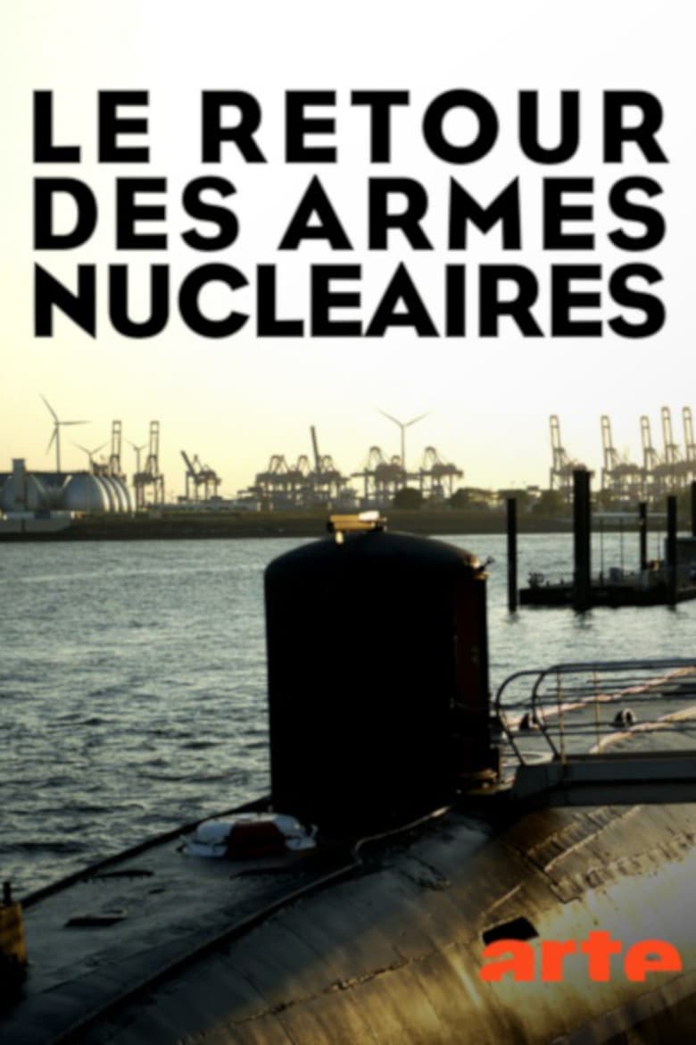 affiche du film Le retour des armes nucléaires