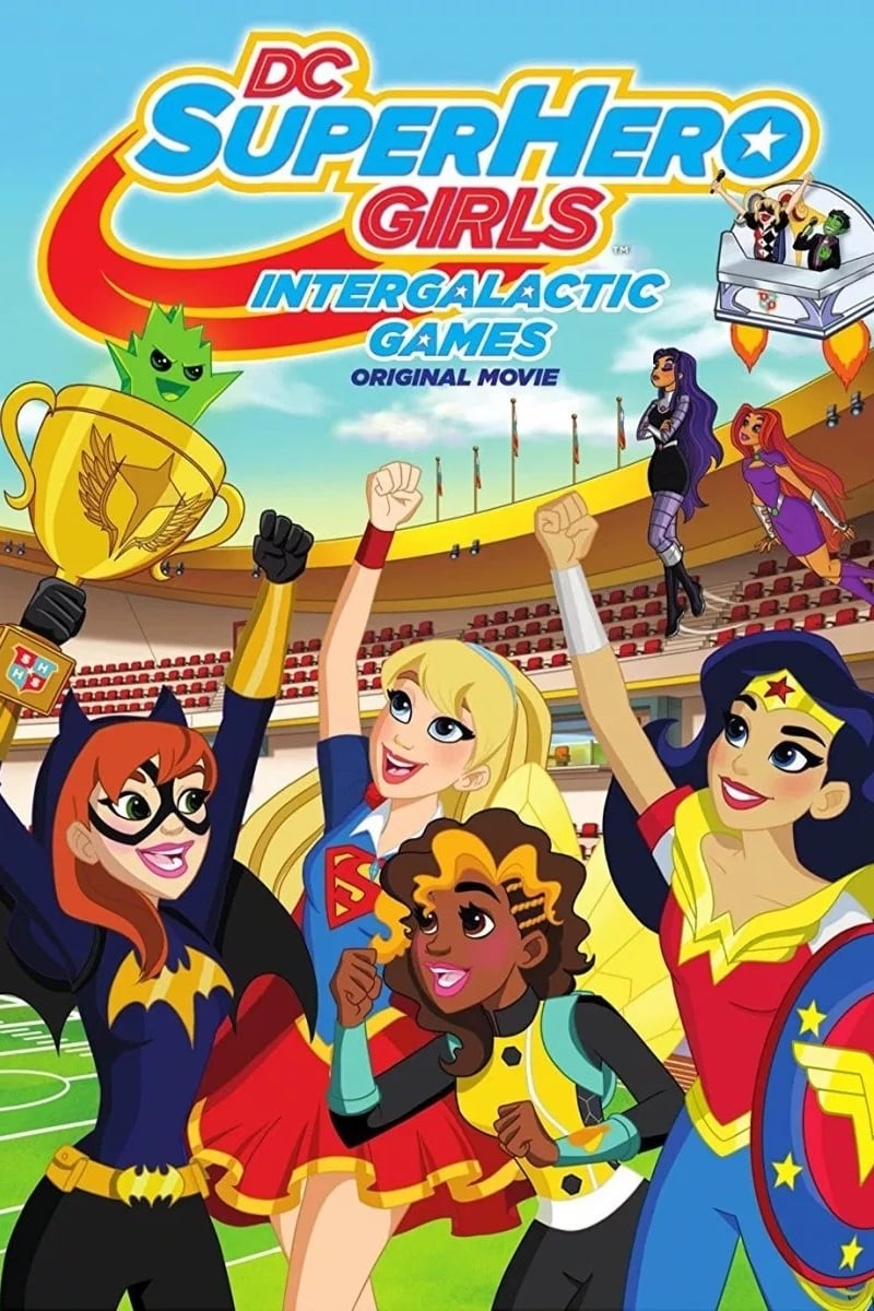 affiche du film DC Super Hero Girls : Jeux intergalactiques