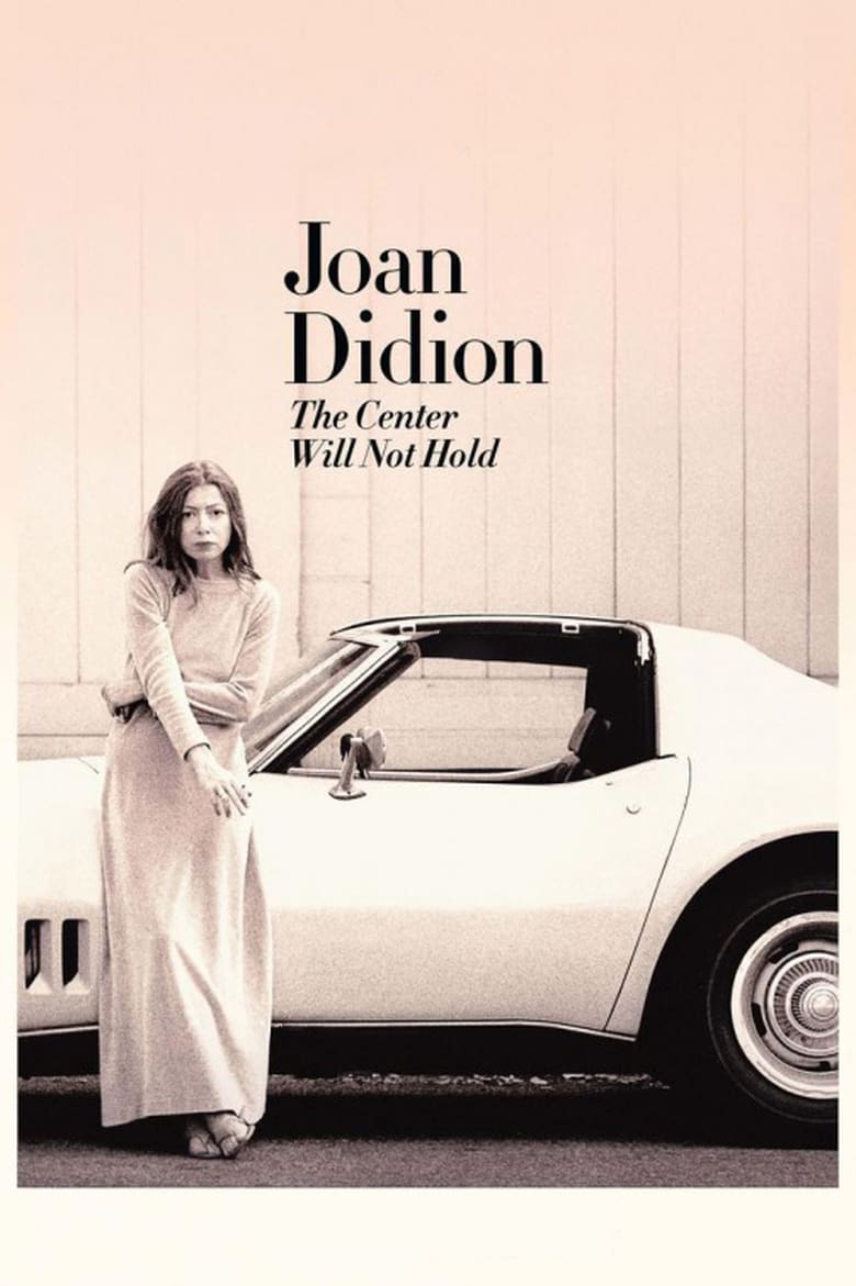 affiche du film Joan Didion : Le centre ne tiendra pas