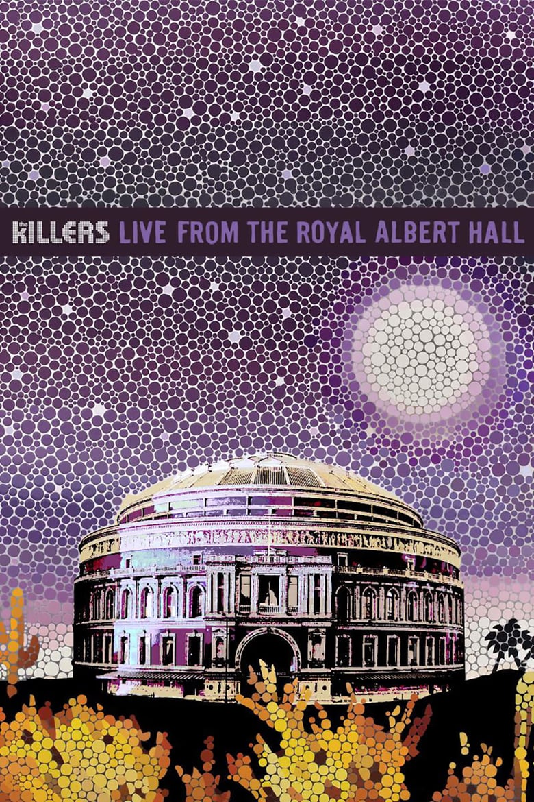 affiche du film The Killers: Live From The Royal Albert Hall