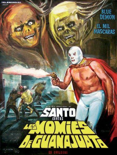 affiche du film Santo contre les momies du Guanajuato