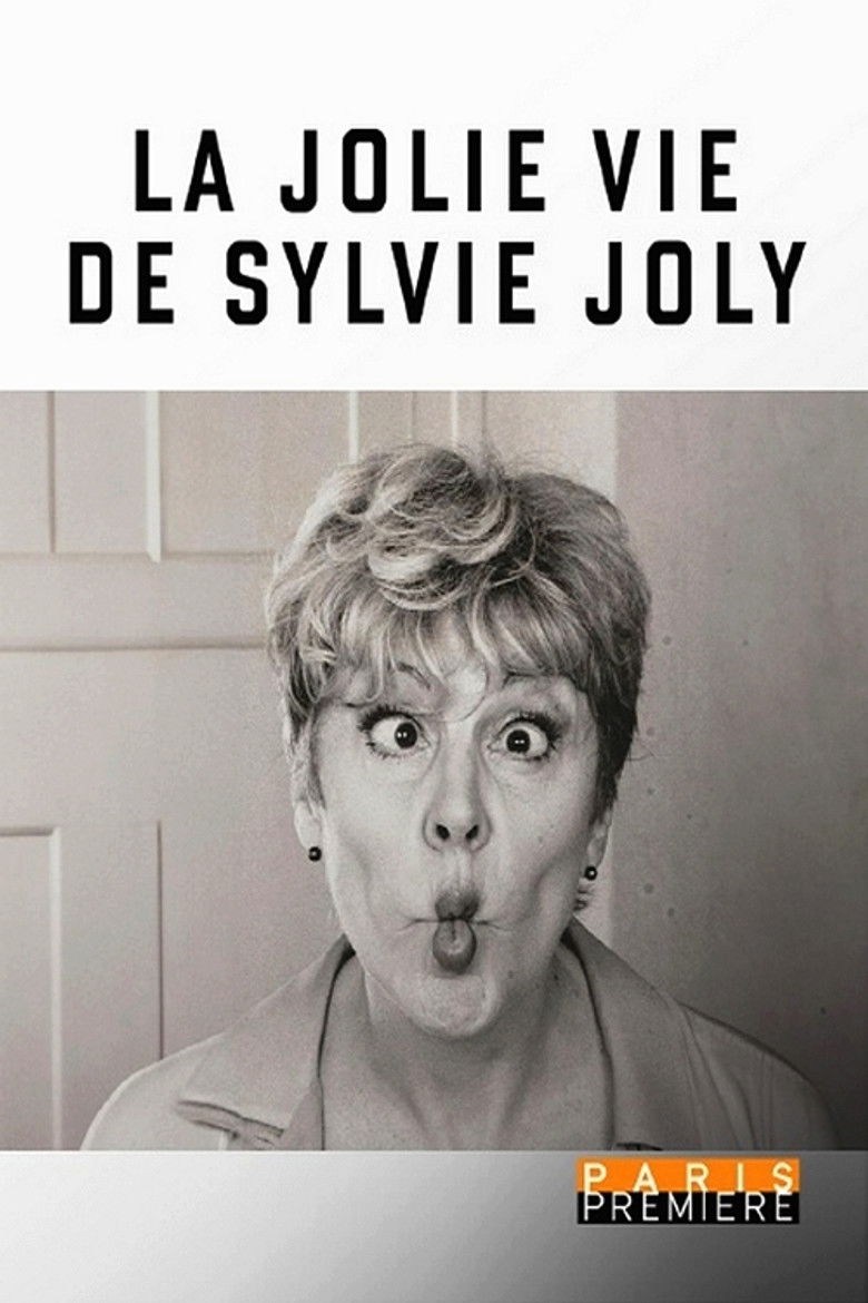 affiche du film La jolie vie de Sylvie Joly